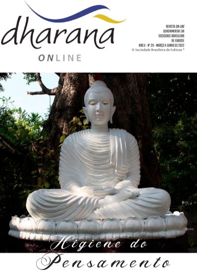 Revista Dhâranâ 29 – HIGIENE DO PENSAMENTO – MARÇO 2022 Revista Dhâranâ 29 – HIGIENE DO PENSAMENTO – MARÇO 2022